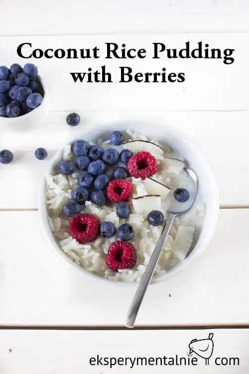 coconut rice pudding with raspberries and blueberries
